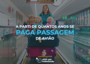 a partir de quantos anos paga passagem de avião